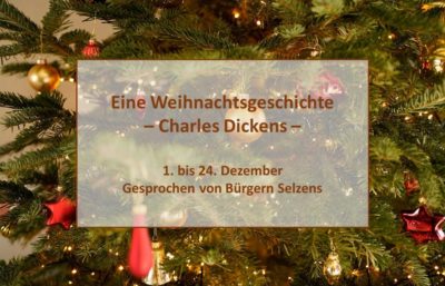 Eine Weihnachtsgeschichte (Charles Dickens), gesprochen von Bürgern Selzens
