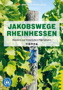 Jakobswege Rheinhessen - Wandern auf historischen Pilgerpfaden (Buch-Cover)