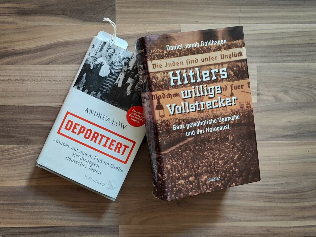 Zwei Bücher: "Deportiert" von Andrea Löw und "Hitlers willige Vollstrecker" von Daniel Goldhagen